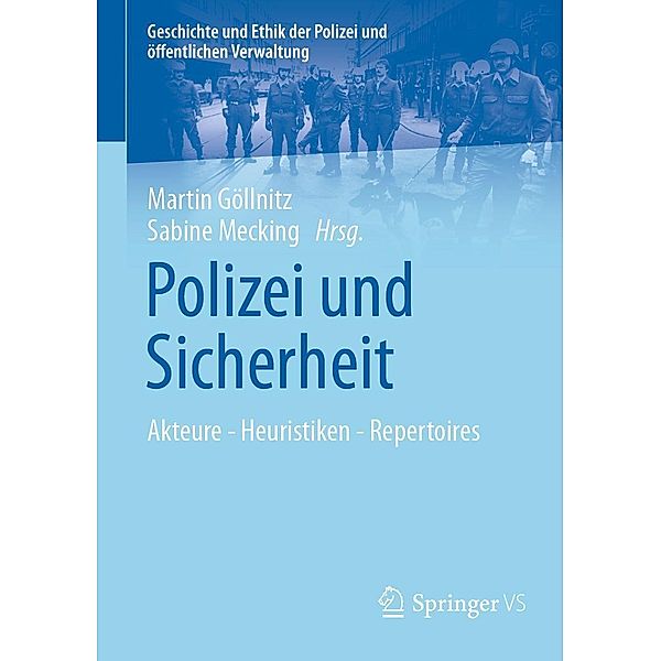 Polizei und Sicherheit / Geschichte und Ethik der Polizei und öffentlichen Verwaltung