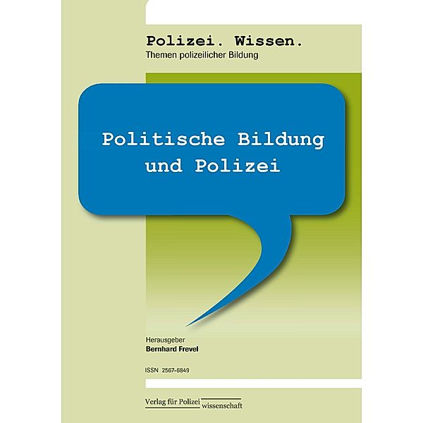 Polizei.Wissen / Polizei.Wissen / Themen politischer Bildung