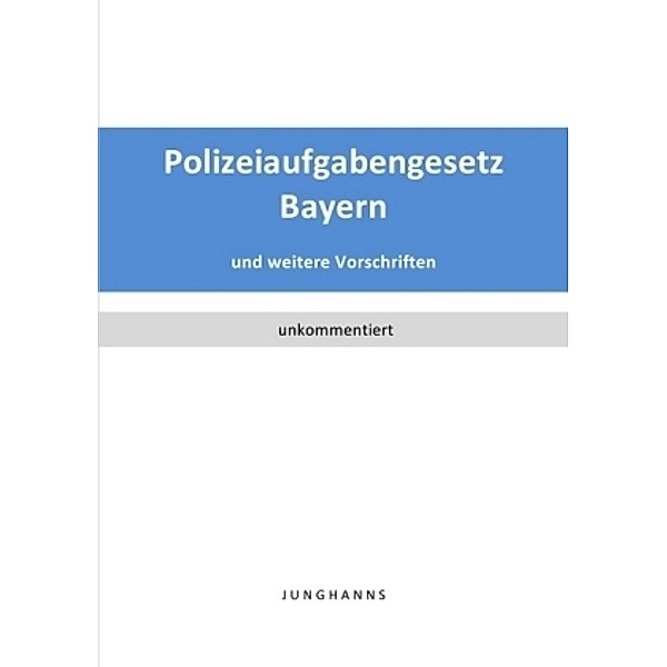 Polizeiaufgabengesetz Bayern, Lars Junghanns