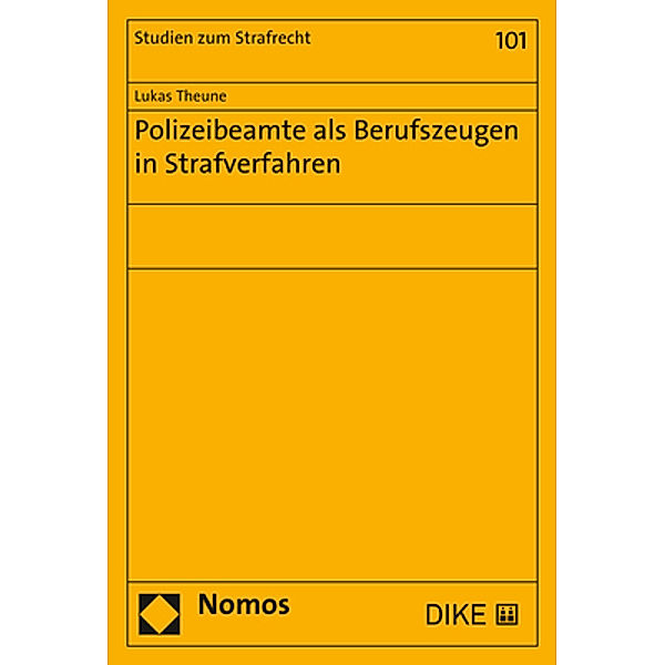 Polizeibeamte als Berufszeugen in Strafverfahren, Lukas Theune