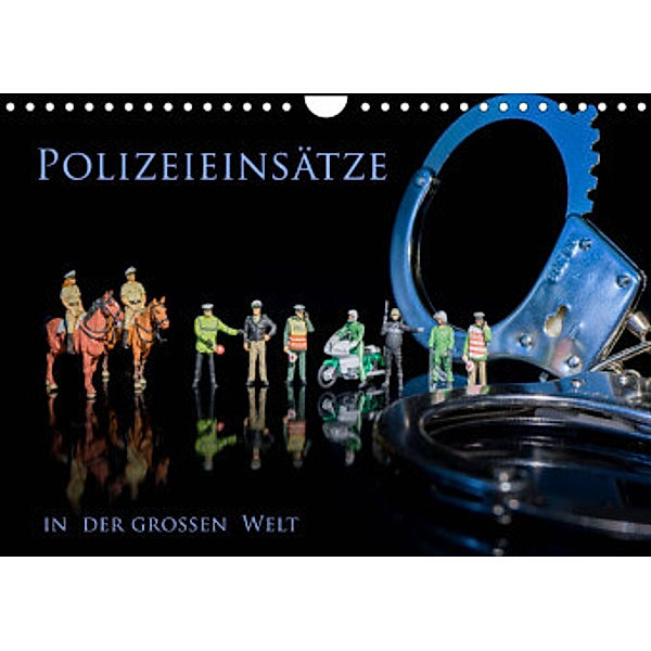 Polizeieinsätze, in der großen Welt (Wandkalender 2022 DIN A4 quer), Holger Rochow