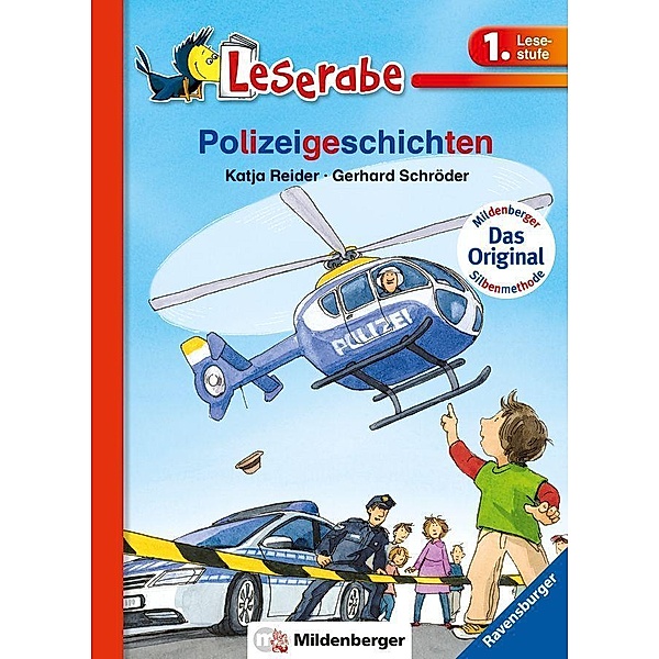Polizeigeschichten - Leserabe 1. Klasse - Erstlesebuch für Kinder ab 6 Jahren, Katja Reider
