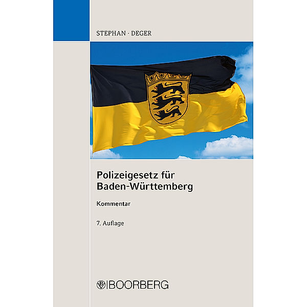 Polizeigesetz für Baden-Württemberg; ., Ulrich Stephan, Johannes Deger, Günter Wöhrle, Heinz Wolf