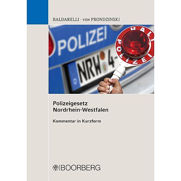 Polizeigesetz Nordrhein-Westfalen, Marcello Baldarelli, Peter von Prondzinski