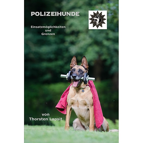 Polizeihunde, Thorsten Lapsit