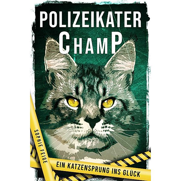 Polizeikater Champ, Sophie Feige