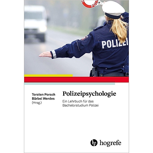 Polizeipsychologie, Torsten Porsch, Bärbel Werdes