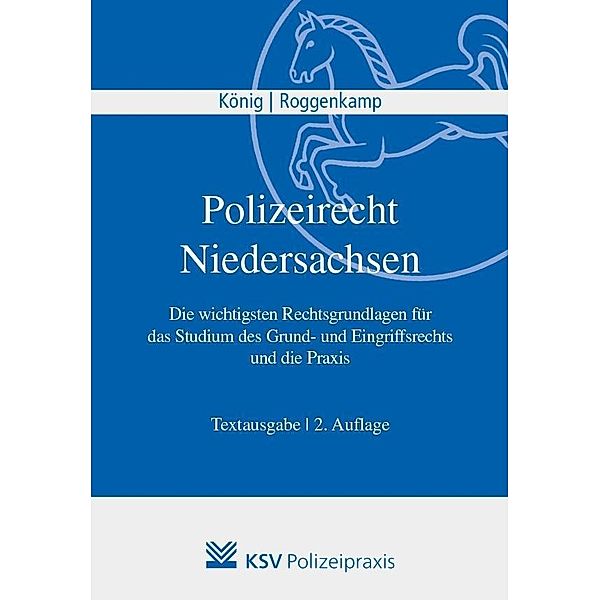 Polizeirecht Niedersachsen, Kai König, Jan Roggenkamp