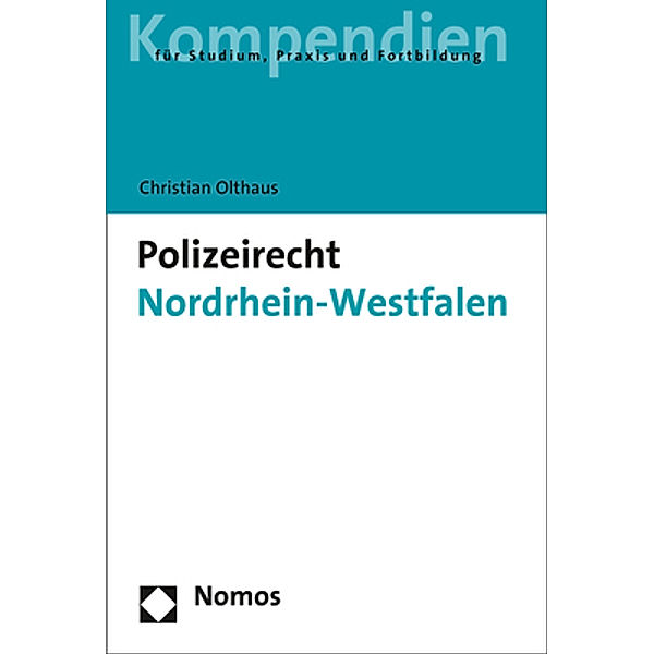 Polizeirecht Nordrhein-Westfalen, Christian Olthaus