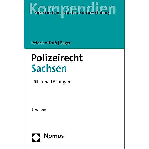 Polizeirecht Sachsen, Ulf Petersen-Thrö, Gritt Beger