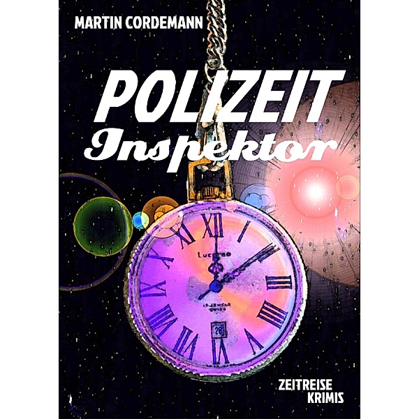 POLIZEIT-Inspektor, Martin Cordemann
