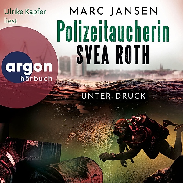 Polizeitaucherin Svea Roth - 2 - Unter Druck, Marc Jansen