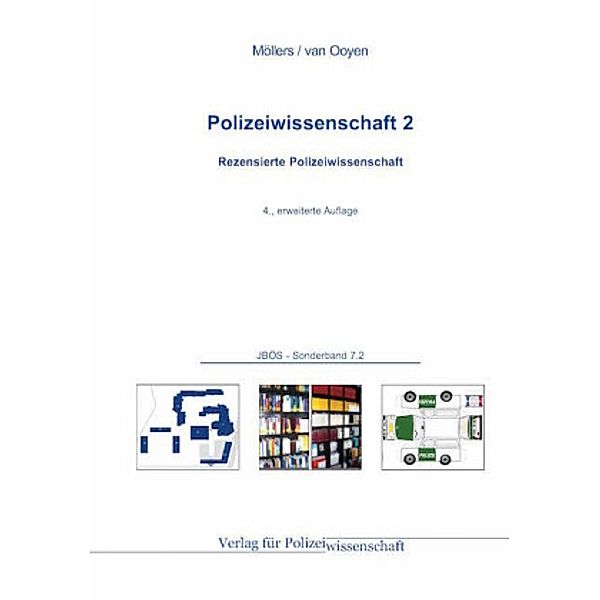 Polizeiwissenschaft, Martin H. W. Möllers, Robert Chr. van Ooyen