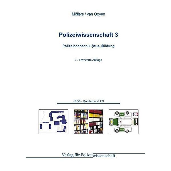 Polizeiwissenschaft, Martin H. W. Möllers, Robert Chr. van Ooyen