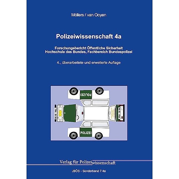 Polizeiwissenschaft 4a, Martin H. W. Möllers, Robert Chr. van Ooyen
