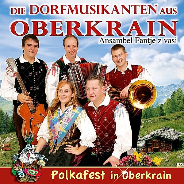 Polkafest In Oberkrain, Die Dorfmusikanten Aus Oberkrain