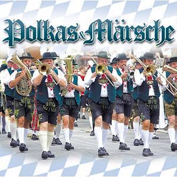 Polkas & Märsche, Diverse Interpreten