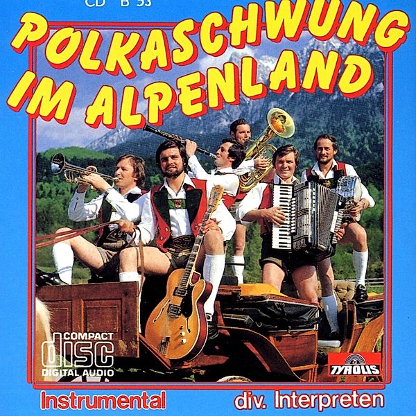 Polkaschwung im Alpenland, Diverse Interpreten