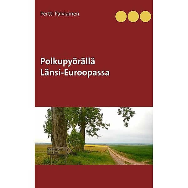 Polkupyörällä Länsi-Euroopassa, Pertti Palviainen