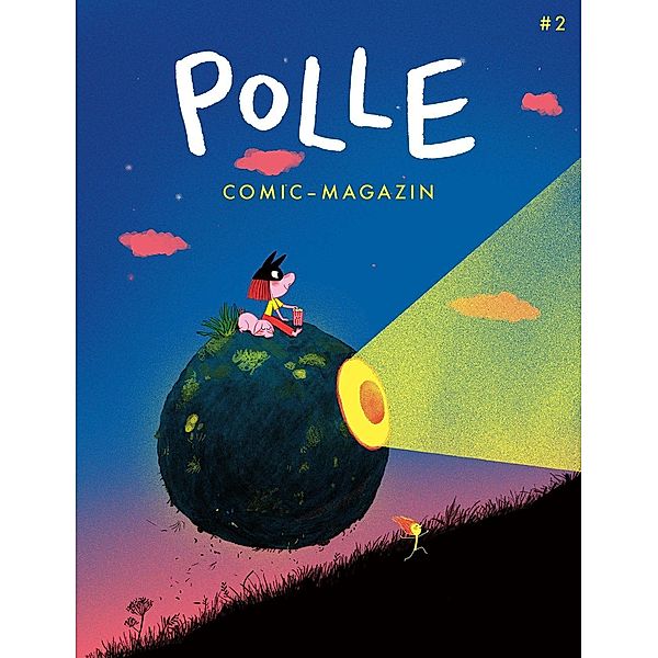 POLLE #2: Kindercomic-Magazin, Marc Boutavant, Ralf König, Bea Davies, Aisha Franz, Dominik Wendland, Dominik Merscheid, Barbara Yelin, Nicolas Mahler, Ferdinand Lutz, Jakob Hoffmann