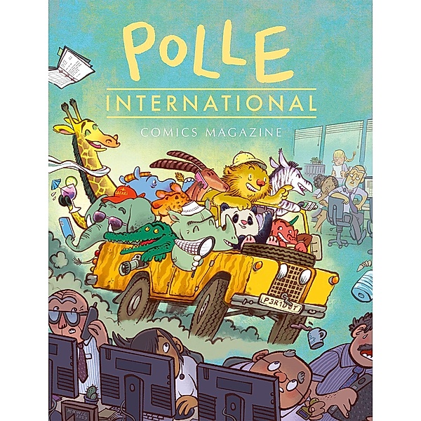 POLLE International: Comics Magazine, Tor Freeman, Aisha Franz, Wiebke Bolduan, Bea Davies, Leo Leowald, Agnes Lammert, Dominik Merscheid, Mawil