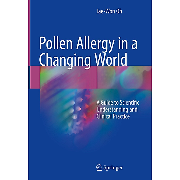 Pollen Allergy in a Changing World, Jae-Won Oh