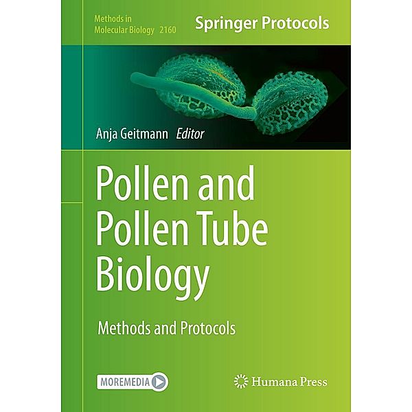 Pollen and Pollen Tube Biology / Methods in Molecular Biology Bd.2160