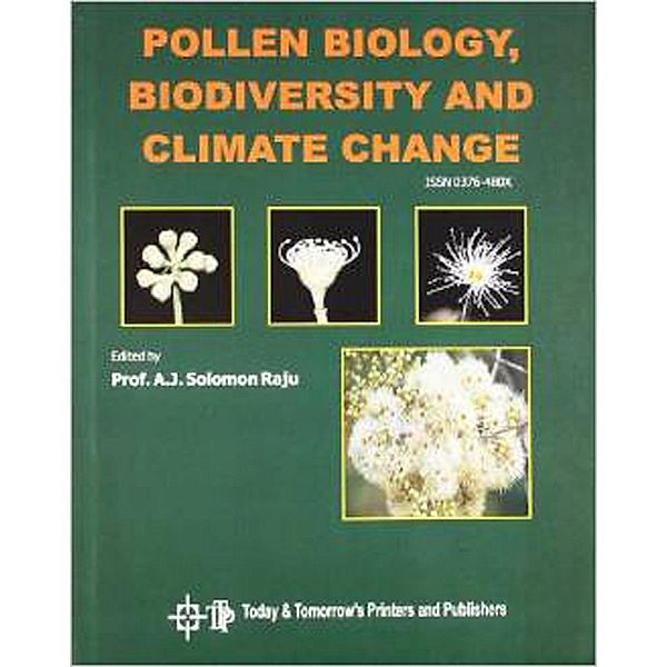 Pollen Biology, Biodiversity and Climate Change, A. J. Solomon Raju