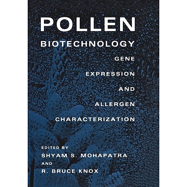 Pollen Biotechnology, Shyam S. Mohapatra, R. B. Knox