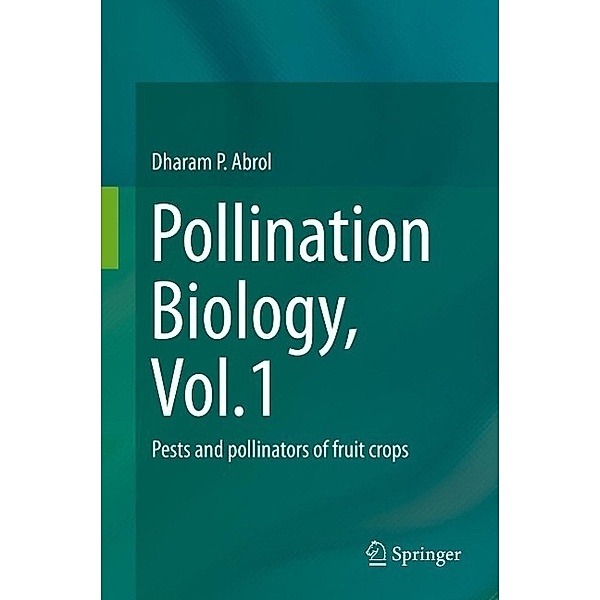 Pollination Biology, Vol.1, Dharam P. Abrol