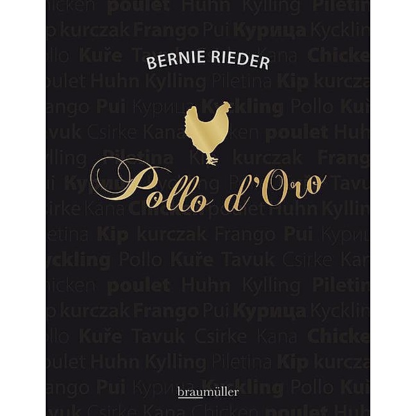 Pollo d'Oro, Bernie Rieder