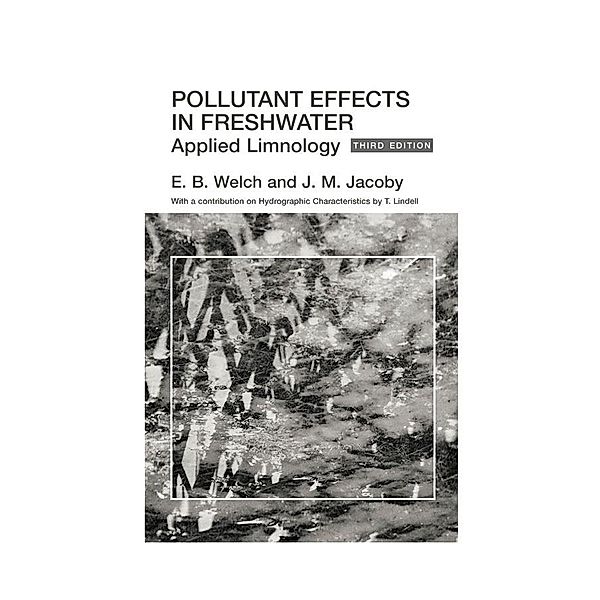 Pollutant Effects in Freshwater, J. Jacoby, E. Welch