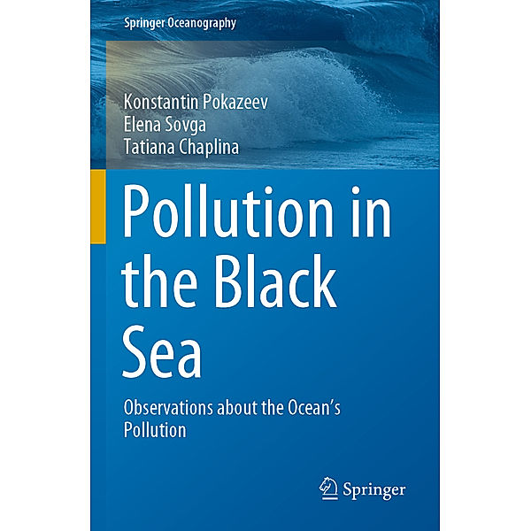 Pollution in the Black Sea, Konstantin Pokazeev, Elena Sovga, Tatiana Chaplina