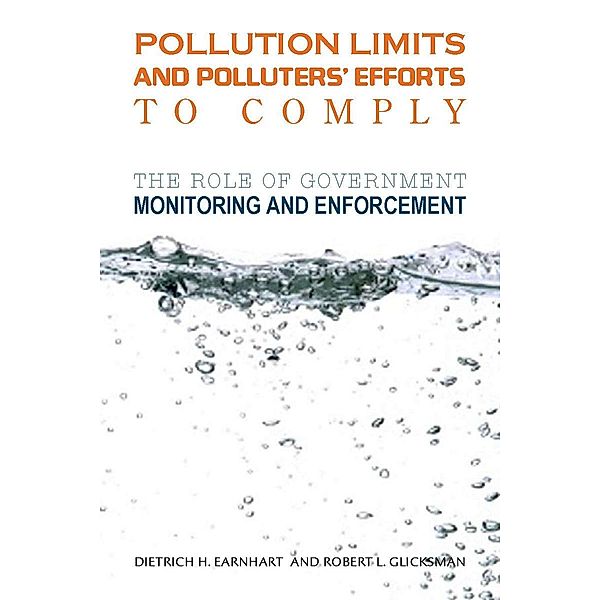Pollution Limits and Polluters' Efforts to Comply, Dietrich H. Earnhart, Robert L. Glicksman
