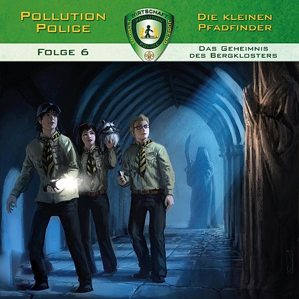 Pollution Police - 6 - Das Geheimnis des Bergklosters, Markus Topf