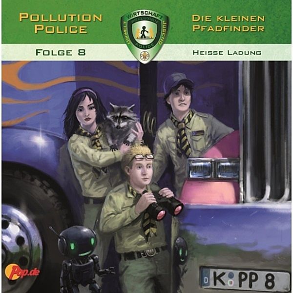 Pollution Police - 8 - Pollution Police, Folge 8: Heisse Ladung, Markus Topf