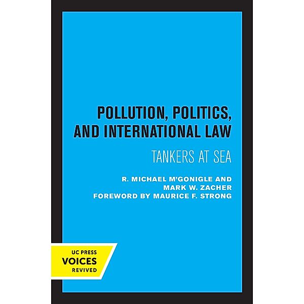 Pollution, Politics, and International Law, R. Michael M'Gonigle, Mark W. Zacher