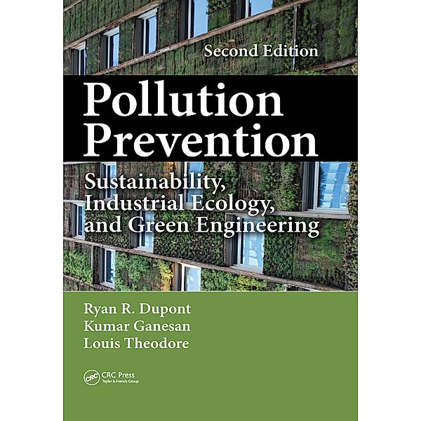 Pollution Prevention, Ryan Dupont, Kumar Ganesan, Louis Theodore