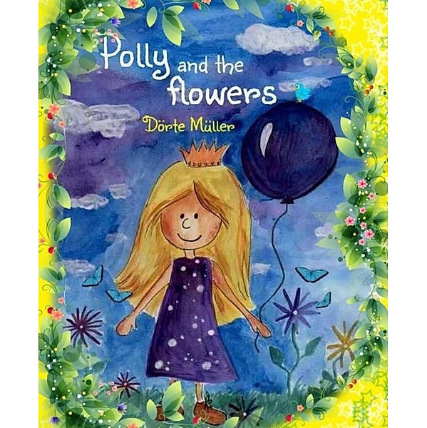 Polly and the flowers, Dörte Müller