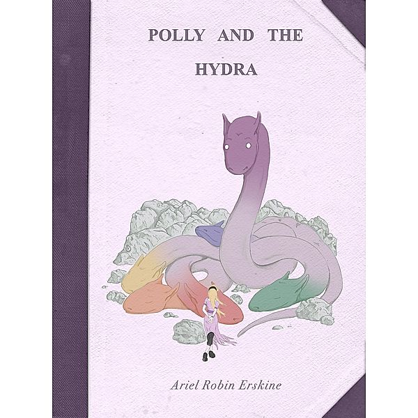 Polly and the Hydra / Polly and the Hydra, Ariel Erskine