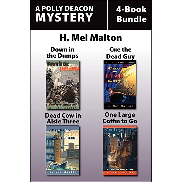 Polly Deacon Mysteries 4-Book Bundle / A Polly Deacon Mystery, H. Mel Malton