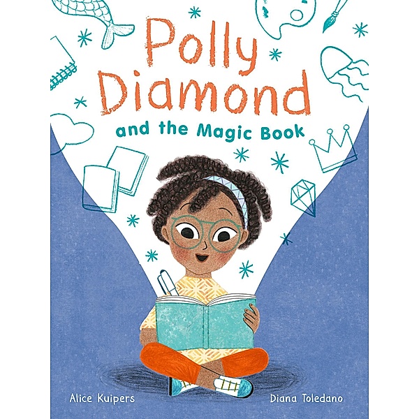 Polly Diamond and the Magic Book / Polly Diamond Bd.1, Alice Kuipers