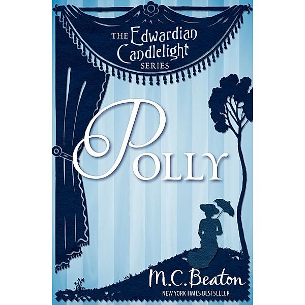 Polly / Edwardian Candlelight Bd.1, M. C. Beaton