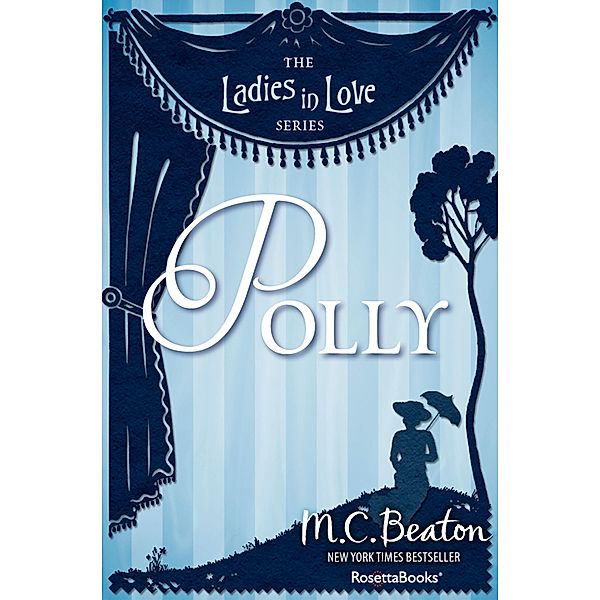 Polly / The Ladies In Love Series, M. C. Beaton