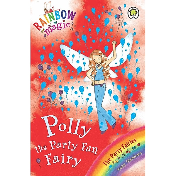 Polly The Party Fun Fairy / Rainbow Magic Bd.5, Daisy Meadows