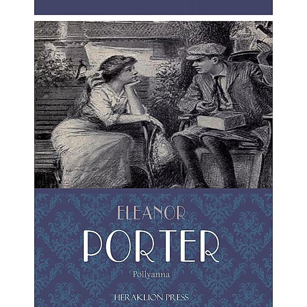 Pollyanna, Eleanor Porter
