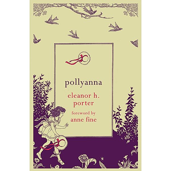 Pollyanna, Eleanor H. Porter, Anne Fine