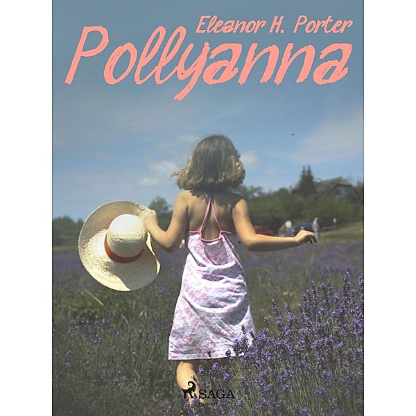 Pollyanna / Anne på Grönkulla Bd.3, Eleanor H. Porter