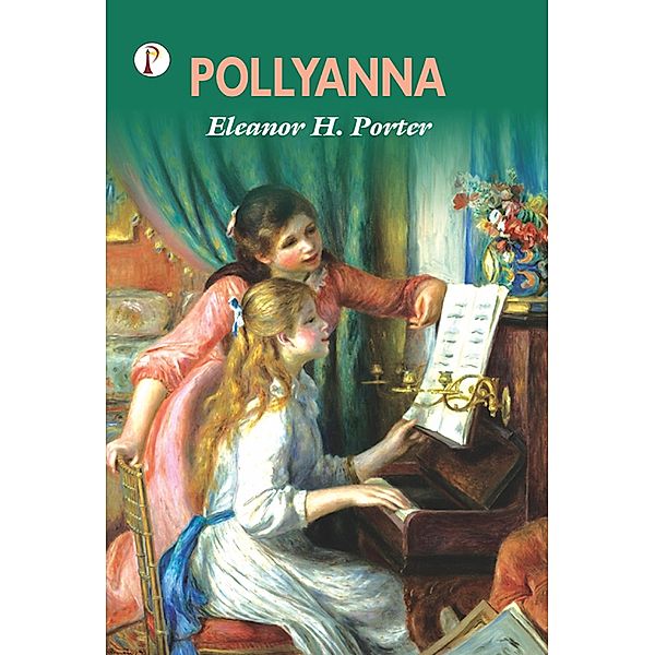 Pollyanna / Pharos Books, Eleanor H. Porter