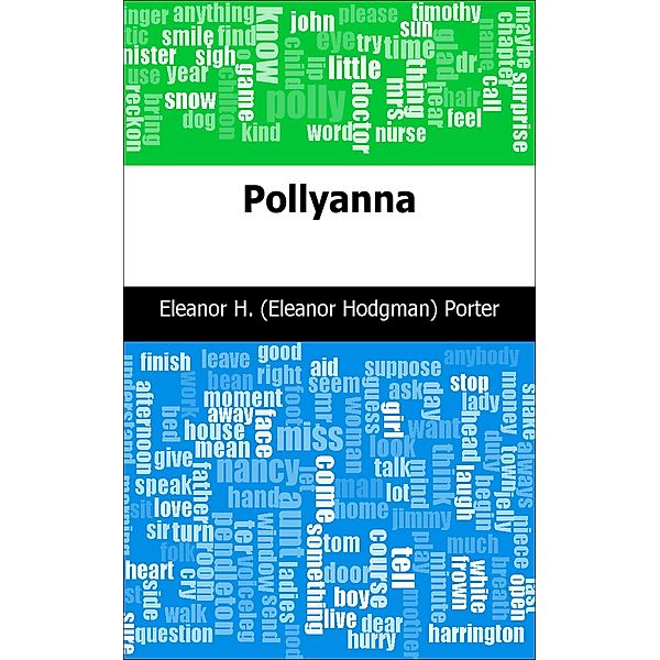 Pollyanna / Trajectory Classics, Eleanor H. Porter